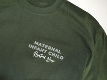 Load image into Gallery viewer, Maternal/Infant/Child T-Shirt
