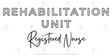 Load image into Gallery viewer, Rehabilitation Unit T-Shirt